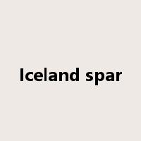 Iceland spar是什么意思