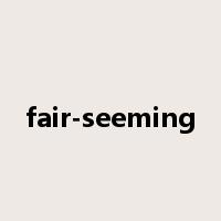 fair-seeming是什么意思