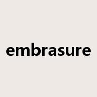 embrasure是什么意思