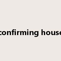 confirming house是什么意思