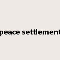 peace settlement是什么意思