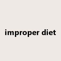 improper diet是什么意思