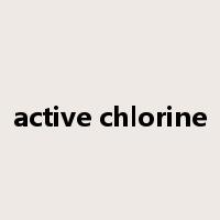 active chlorine是什么意思