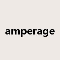 amperage是什么意思