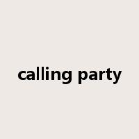 calling party是什么意思