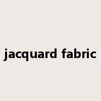 jacquard fabric是什么意思