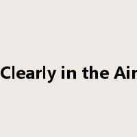 Clearly in the Air是什么意思