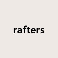 rafters是什么意思