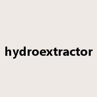 hydroextractor是什么意思