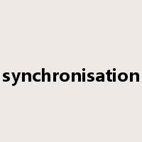 synchronisation是什么意思
