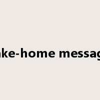 take-home message是什么意思