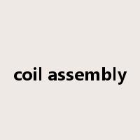 coil assembly是什么意思