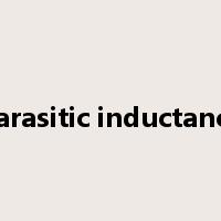 parasitic inductance是什么意思
