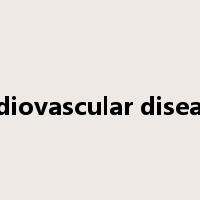 cardiovascular diseases是什么意思