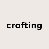 crofting是什么意思