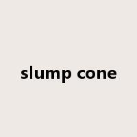 slump cone是什么意思