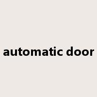 automatic door是什么意思