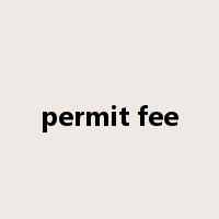permit fee是什么意思