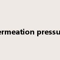 permeation pressure是什么意思