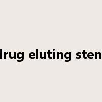 drug eluting stent是什么意思