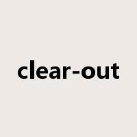clear-out是什么意思