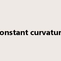 constant curvature是什么意思
