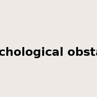psychological obstacle是什么意思