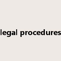 legal procedures是什么意思