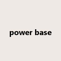 power base是什么意思