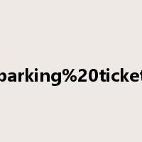 parking%20ticket是什么意思