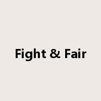 Fight & Fair是什么意思