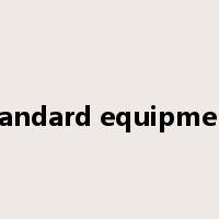 standard equipment是什么意思
