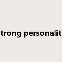 strong personality是什么意思
