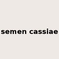 semen cassiae是什么意思