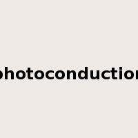 photoconduction是什么意思