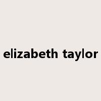 elizabeth taylor是什么意思