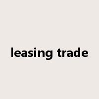 leasing trade是什么意思