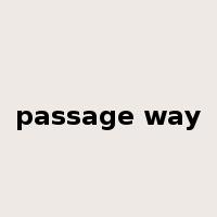 passage way是什么意思