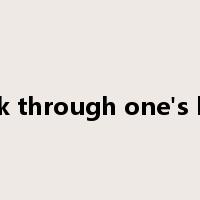 talk through one's hat是什么意思