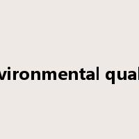 environmental quality是什么意思