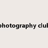 photography club是什么意思