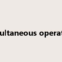 simultaneous operation是什么意思