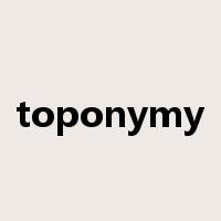 toponymy是什么意思
