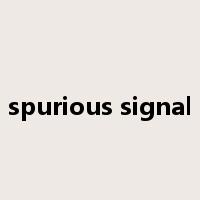 spurious signal是什么意思