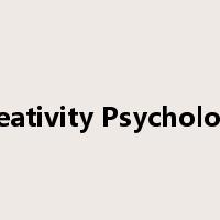 Creativity Psychology是什么意思