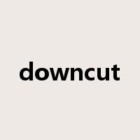 downcut是什么意思