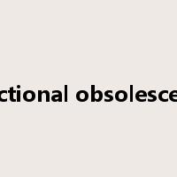 functional obsolescence是什么意思