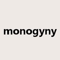 monogyny是什么意思