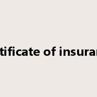 certificate of insurance是什么意思