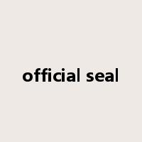 official seal是什么意思